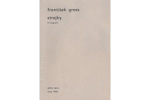 František Gross - Strojky